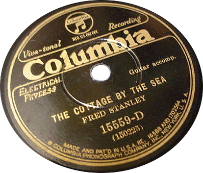 "The Cottage By The Sea" by Fred Stanley, 78rpm disk label