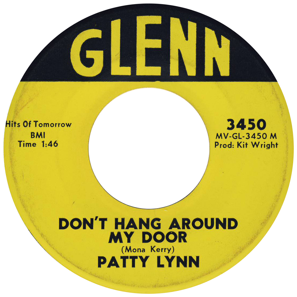 "Don't Hang Around My Door" by Patti Lynn