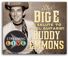 The Big E - A Salute to Steel Guitarist Buddy Emmons - Country Music Hall of Fame