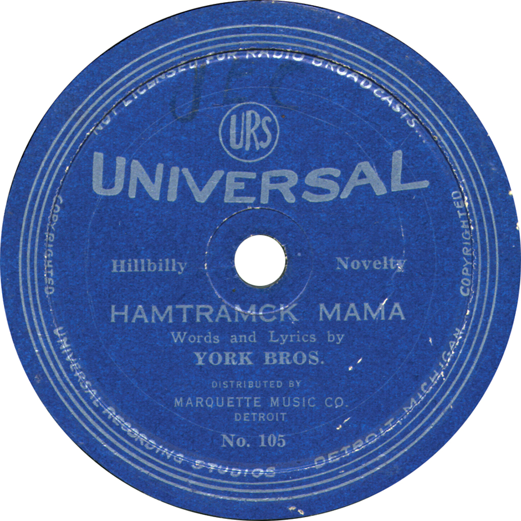 Universal 105, York Bros. "Hamtramck Mama"