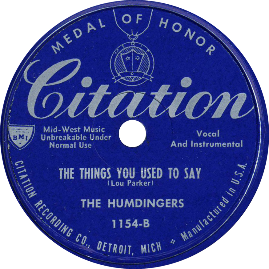 "The Things You Used To Say" by the Humdingers, Citation 1154-B