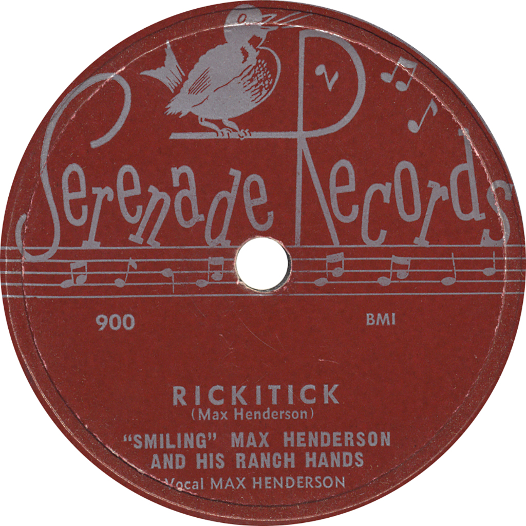 "Rickitick" by Smiling Max Henderson. Serenade Records 900