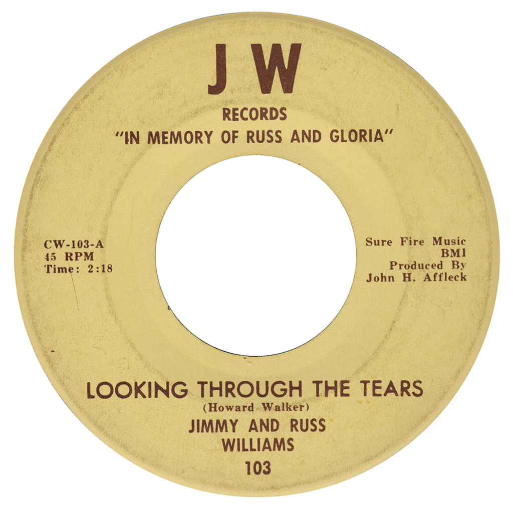 "Looking Through The Tears" by Jimmy and Russ Williams, JW 103