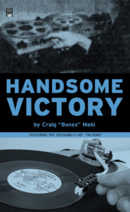 Cover design of "Handsome Victory" by Craig Maki